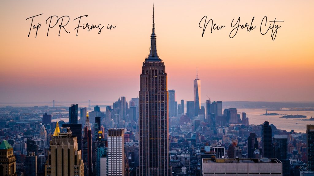 Top PR Firms in NYC