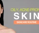 skincare routine for combination acne prone skin