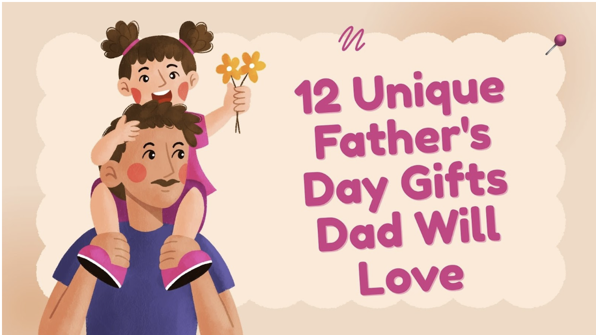 12 Unique Father’s Day Gifts Dad Will Love